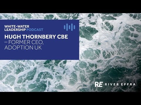 Ex-CEO of Adoption UK, Hugh Thornbery CBE explores the changing role of charity trustees